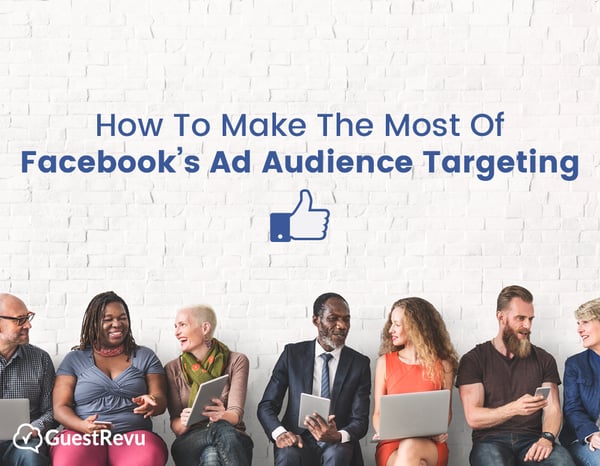 How-to-make-the-most-of-Facebooks-ad-audience-targeting-slideshare-cover-GuestRevu